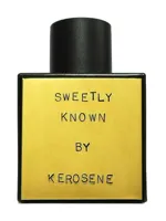 Sweetly Known by Kerosene